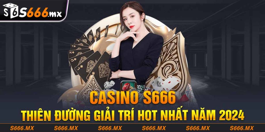 Casino S666