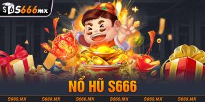 Nổ hũ S666