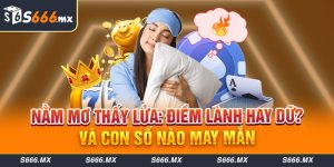 Nằm mơ thấy lửa